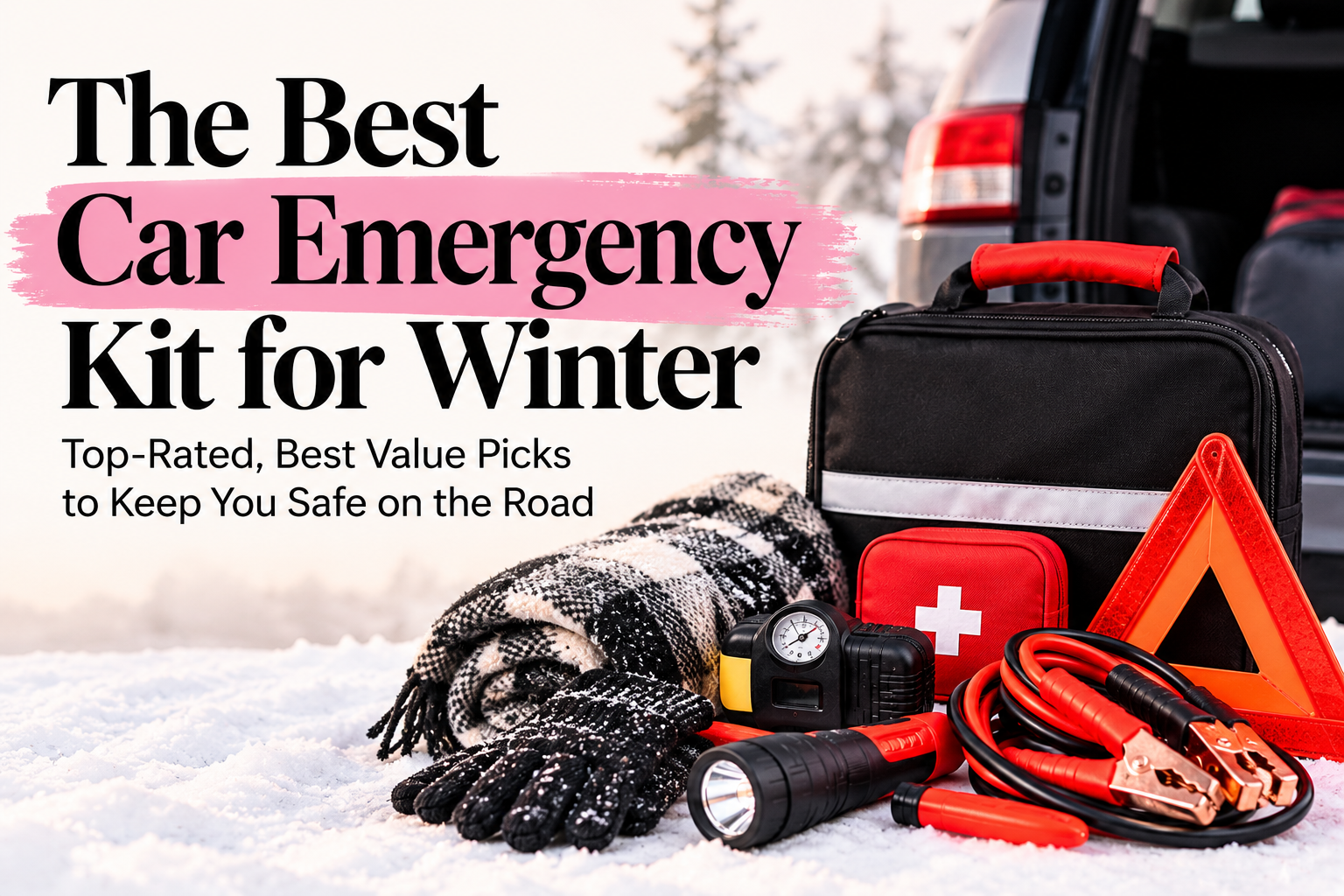Best car emergency kit for winter with pink brushstroke headline and roadside supplies in snow